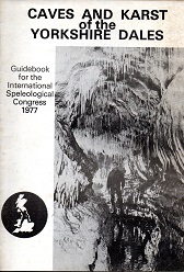 [USED] Caves and Karst of the Yorkshire Dales - Guidebook for the International Speleological Congress 1977