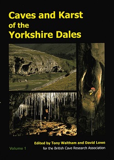 Caves and Karst of the Yorkshire Dales Volume 1 (reduced price was £30 and post free)