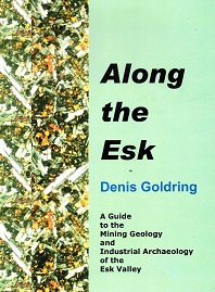 Along the Esk - A Guide to Mining Geology and IA of  the Esk Valley