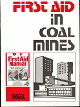 [USED] First Aid in Coal Mines