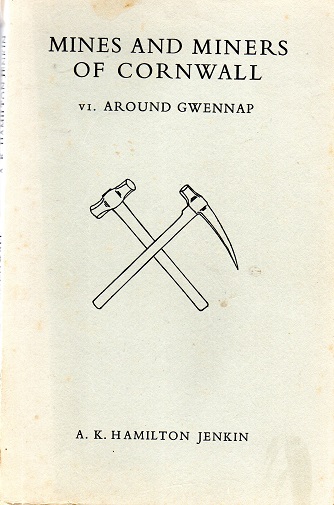 [USED] Mines and Miners of Cornwall VI Around Gwennap