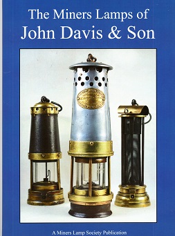 The Miners Lamps of John Davis & Son