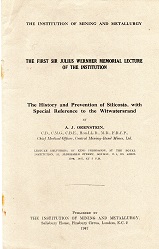 [USED] The First Julius Wernher  Memoria Lecture of the Institution.  The History and Prevention of Silicosis, with Special Reference to the Witwatersrand