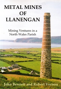 Metal Mines of Llanengan, Mining Ventures in a North Wales Parish 