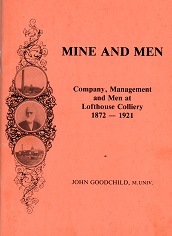 [USED] Mine and Men Company Management and Men at Lofthouse Colliery, West Riding
