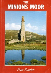 [USED] The Minions Moor A Guide to South-East Bodmin Moor, Cornwall
