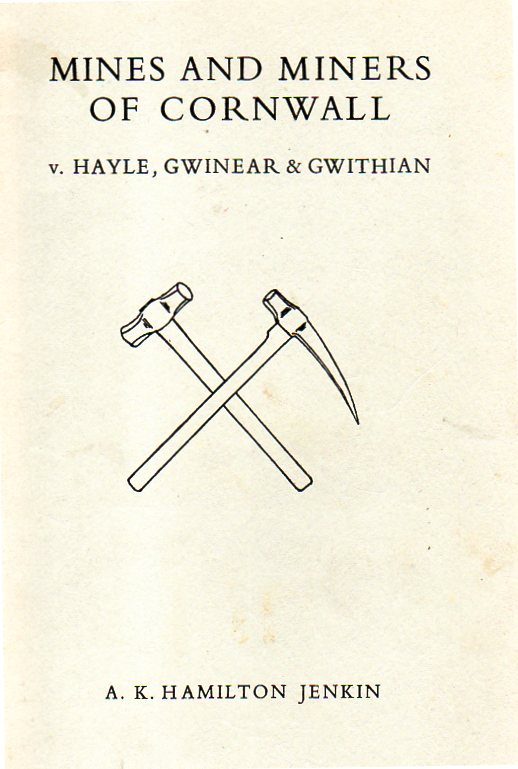 [USED] Mines and Miners of Cornwall  V Hayle, Ginear &  Gwithian