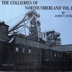 [USED] The Collieries of Northumberland Vol. 1