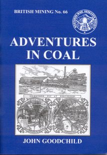 British Mining No 66 - Adventures in coal