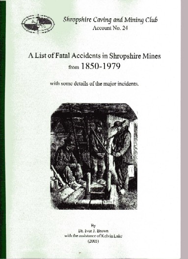 A List of Fatal Accidents in Shropshire Mines from 1850 to 1979 -Account 24 SCMC