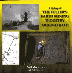 [USED] A History of the Fullers Earth Mining Industry around Bath 