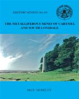 British Mining No 89 - The Metalliferous Mines of Cartmel and South Lonsdale