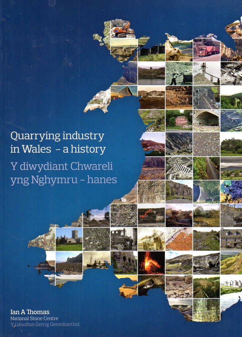 [USED] Quarrying Industry in Wales A History Y Diwydiant Chwareli Yng Nghymru