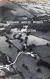 [USED] The Roman Gold Mines at Dolaucothi