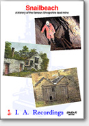  Snailbeach: A history of the famous Shropshire Lead mine. (DvD)