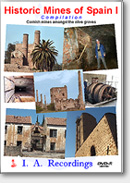 Historic Mines of Spain - Vol.1 (DVD)