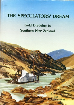 [USED] The Speculator's Dream: Gold Dredging In Southern New Zealand