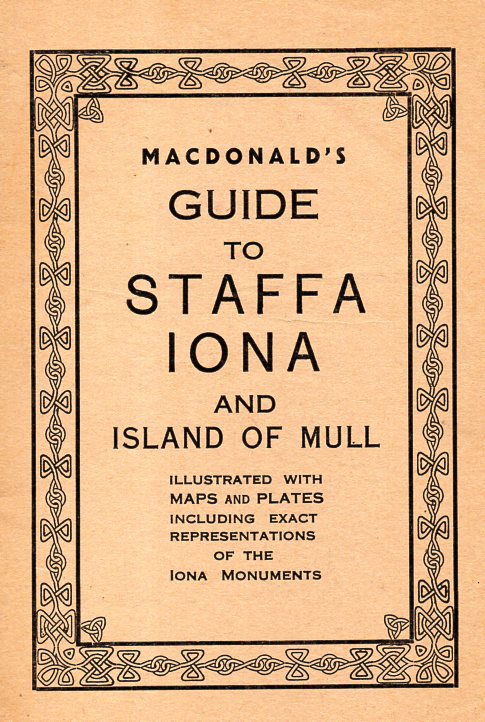 [USED] Macdonald's Guide to Staffa Iona and Island of Mull