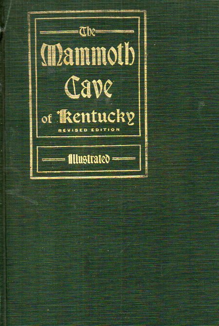 [USED] The Mammoth Cave of  Kentucky