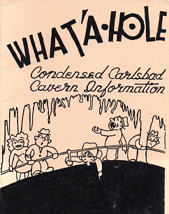 [USED] What'A.Hole Condensed Carlsbad Cavern Information