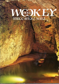 [USED] Wookey Hole - The Caves and Mill (1986/7 edition)