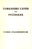[USED] Yorkshire Caves and Potholes: No.2  Under Ingleborough