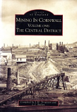 [USED] Mining in Cornwall Volume One: The Central District