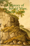 [USED] A History of the Byfield Mine Combe Down