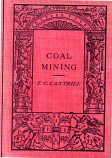 [USED] Coal Mining (T C  Cantrill 1914)