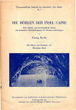 [USED] Die Höhlen Der Insel Capri. Eine höhlen- Und Karstkundliche Studie Mit Besonderer Berücksichtigung Der Strandverschiebungen (The Caves Of The Island Of Capri)