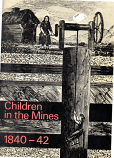 [USED] Children in the Mines 1840-42