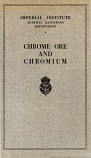 [USED] Chrome Ore and ChromiumReports on the Mineral Industry of the British Empire and Foreign Countries