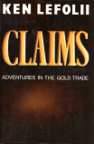 [USED] Claims: Adventures in the Gold Trade