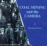 Coal Mining and the camera