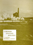 [USED] Cornish Engine Houses - A second Pictorial Survey