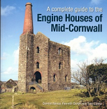 A Complete Guide to the Engine Houses of Mid Cornwall