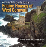 A Complete Guide to the Engine Houses of West Cornwall