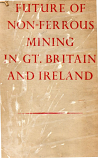 [USED] Future of Non-Ferrous Mining in Great Britain and Ireland