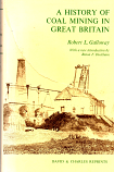 [USED] A History of Coal Mining in Great Britain (Hardback)