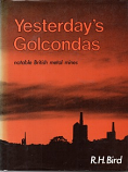 [USED] Yesterday's Golcondas- Notable British Metal Mines
