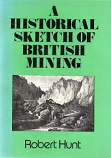 [USED] A Historical sketch of British Mining