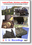 Land of Poets, Scholars and Mines: Irish Mines (DVD)