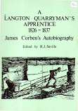 [USED] A Langton Quarryman's Apprentice  1826 - 1837  James Corben's Autobiography (Hampshire) 