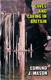 [ USED] Caves and Caving in Britain