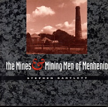 [USED] The Mines & Mining Men of Menheniot