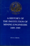 [USED] A History Of The Institution Of Mining Engineers 1889 - 1989