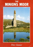 [USED] The Minions Moor - a Guide to South-east Bodmin Moor, Cornwall