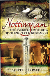 [USED] Nottingham  The buriedpast of a historic city revealed
