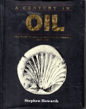 [USED] A century in Oil The "Shell" Transport and Trading Company