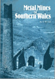 Metal Mines of Southern Wales